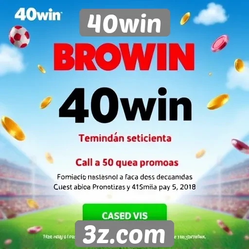 40win oferece promoções para novos jogadores